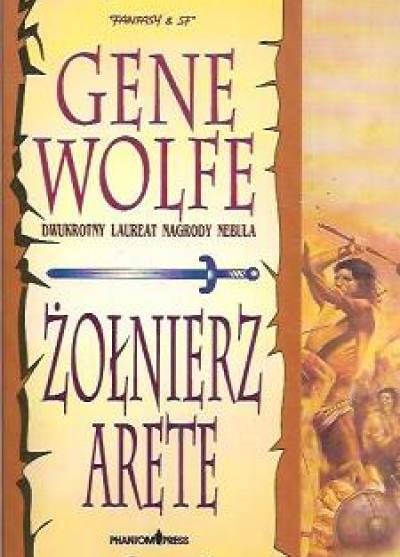 Gene Wolfe - Żołnierz Arete