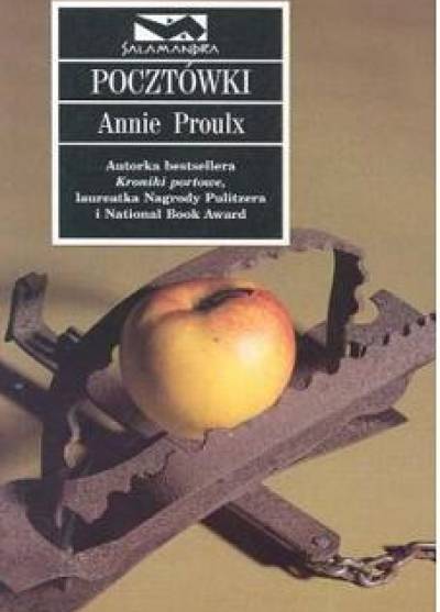 E. Annie Proulx - Pocztówki