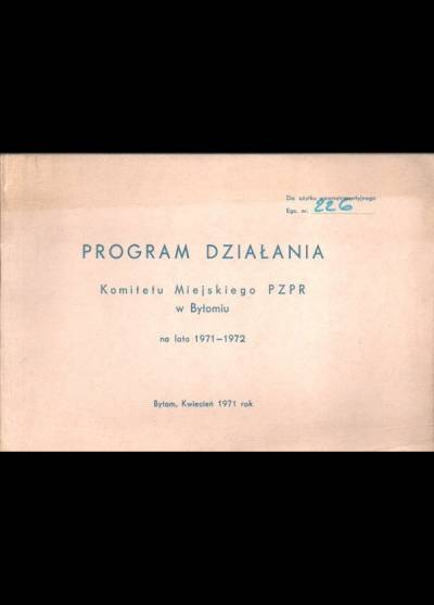 Program działania Komitetu Miejskiego PZPR w Bytomiu na lata 1971-1972