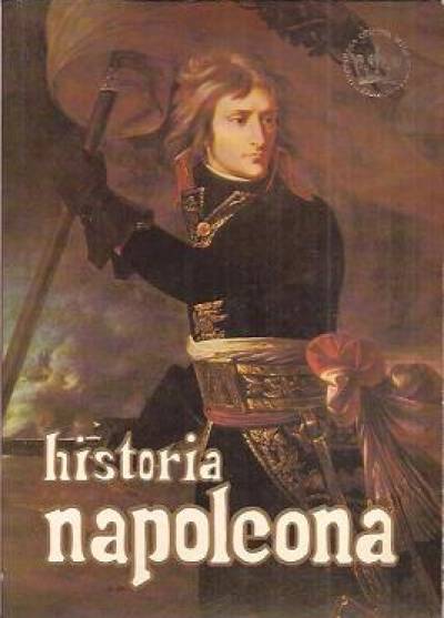 Emil Margo de Saint-Hilaire - Historia Napoleona