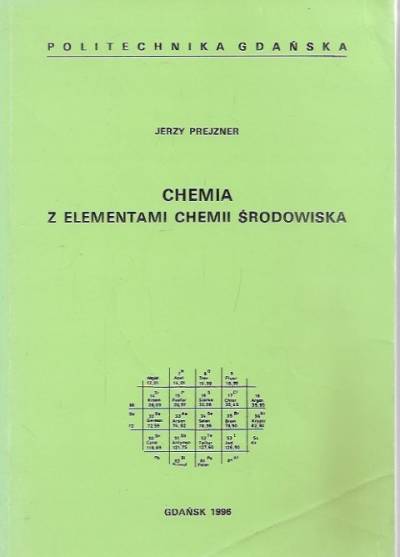 Jerzy Prejzner - Chemia z elementami chemii środowiska